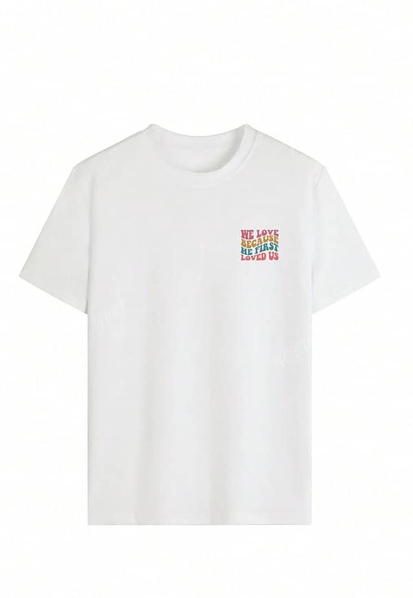 Camiseta para Mujer – We Love Because He First Loved Us - Image 2